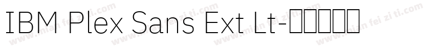 IBM Plex Sans Ext Lt字体转换